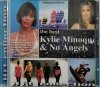 CD. THE BEST KYLIE MINOQUE & NO ANGELS